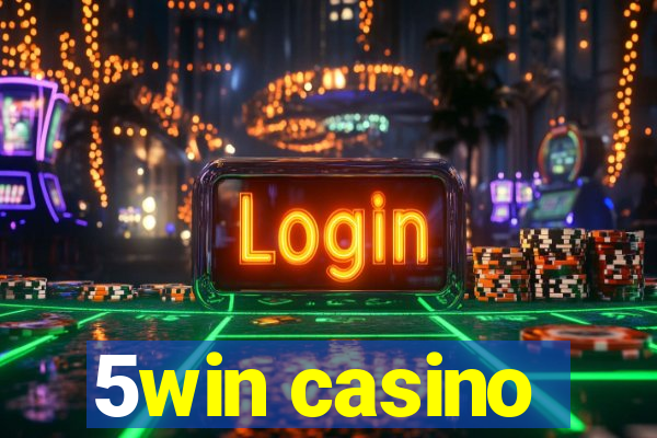 5win casino