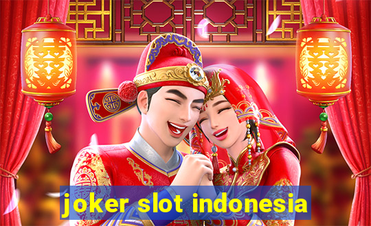 joker slot indonesia