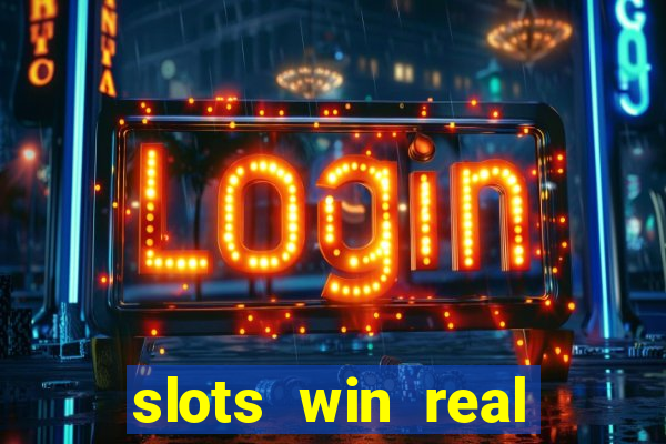 slots win real money paytm