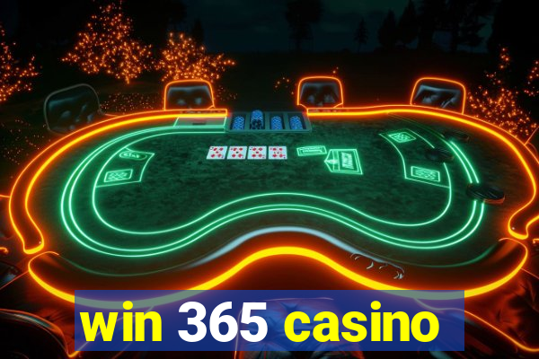 win 365 casino