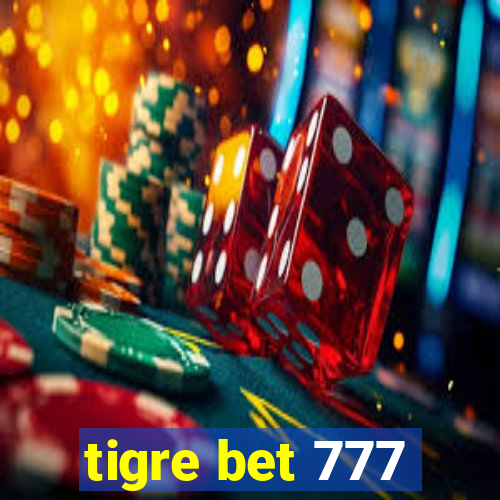 tigre bet 777