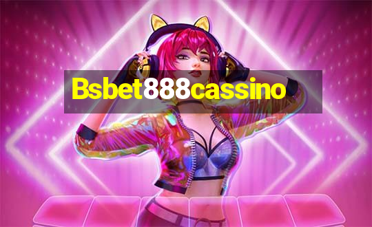 Bsbet888cassino