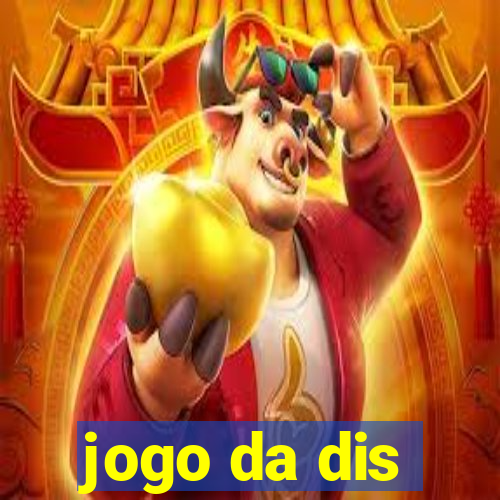 jogo da dis