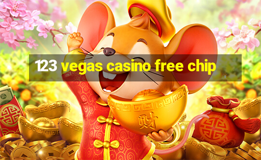 123 vegas casino free chip