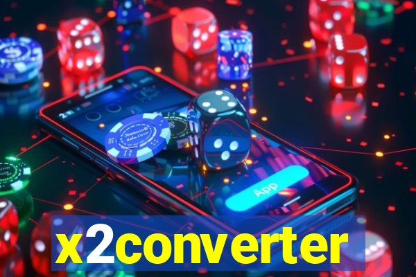 x2converter