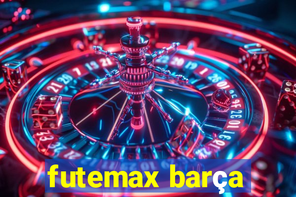 futemax barça