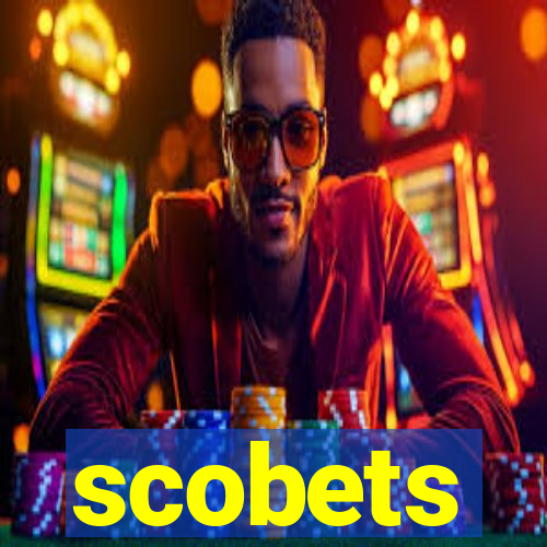 scobets