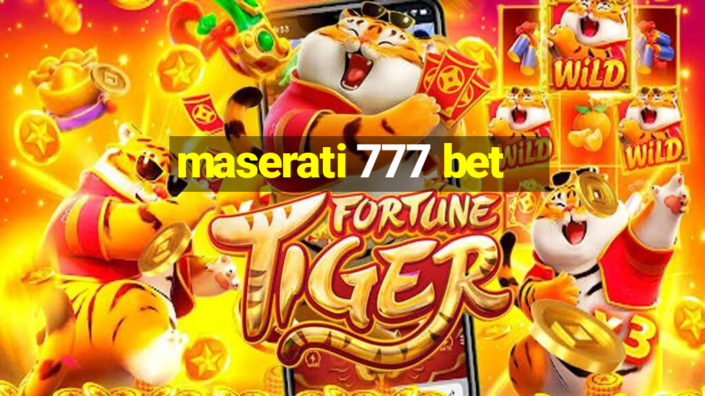 maserati 777 bet