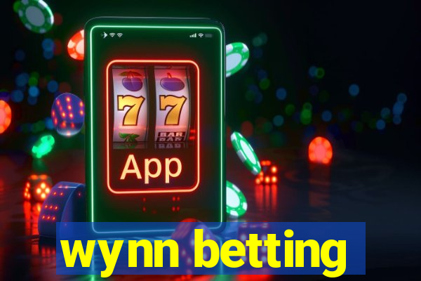 wynn betting