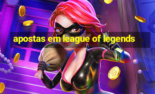 apostas em league of legends