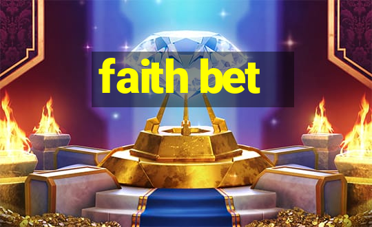 faith bet