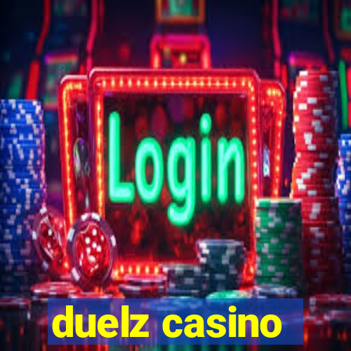 duelz casino