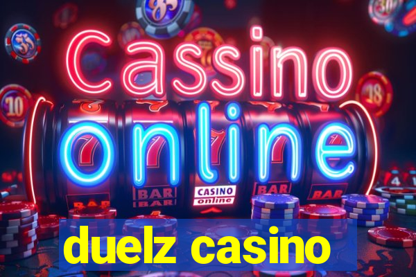 duelz casino