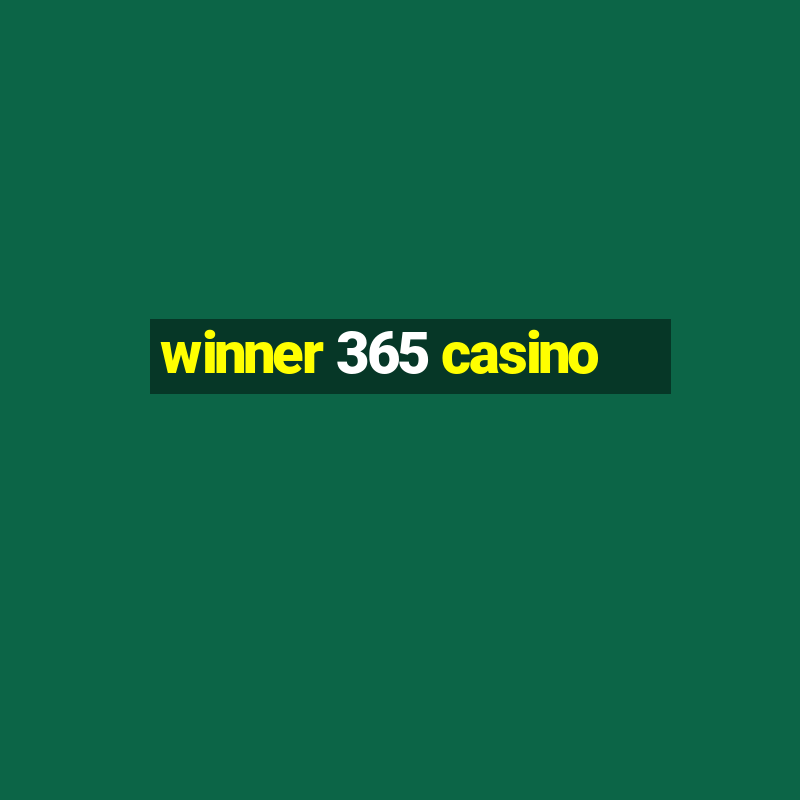 winner 365 casino