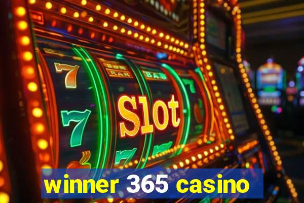 winner 365 casino