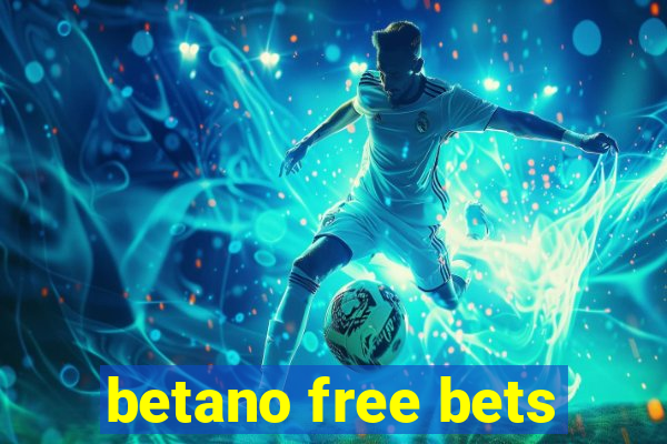 betano free bets