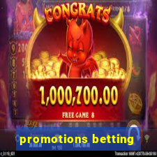 promotions betting