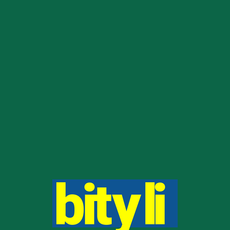 bityli