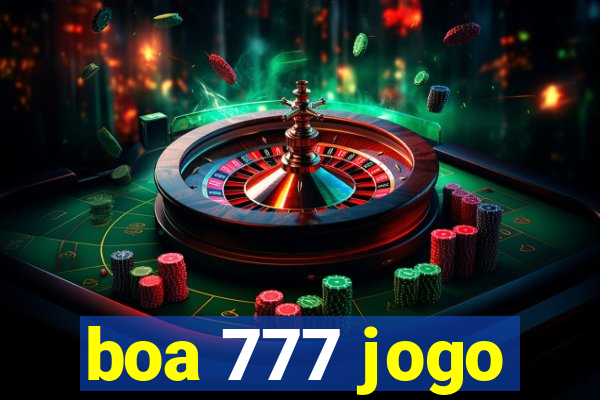 boa 777 jogo