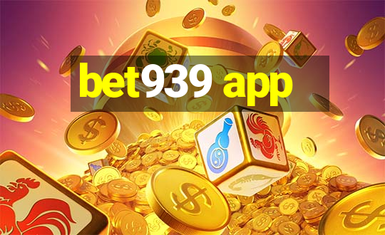 bet939 app