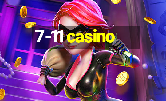 7-11 casino