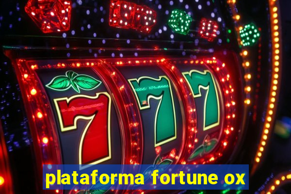 plataforma fortune ox