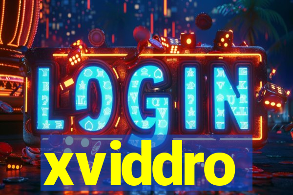 xviddro