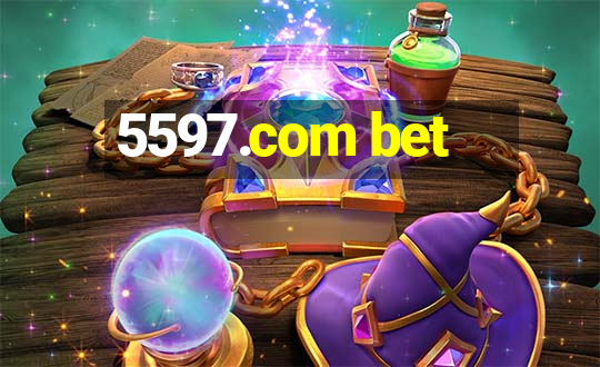 5597.com bet