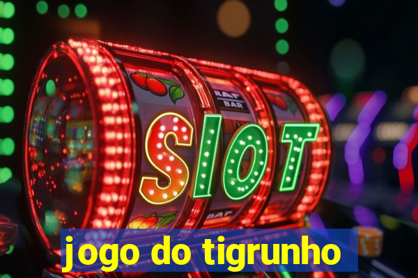 jogo do tigrunho