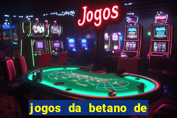 jogos da betano de 1 centavo