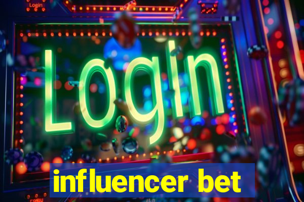 influencer bet