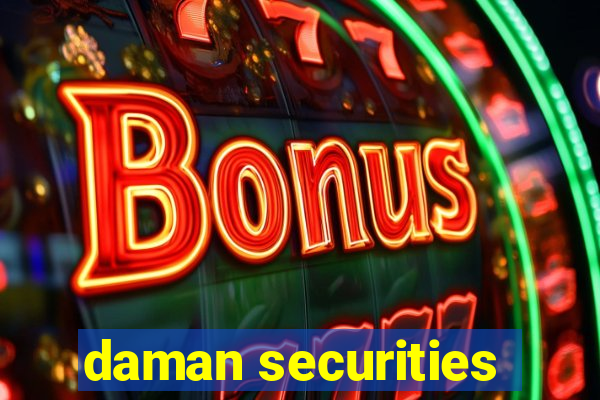 daman securities