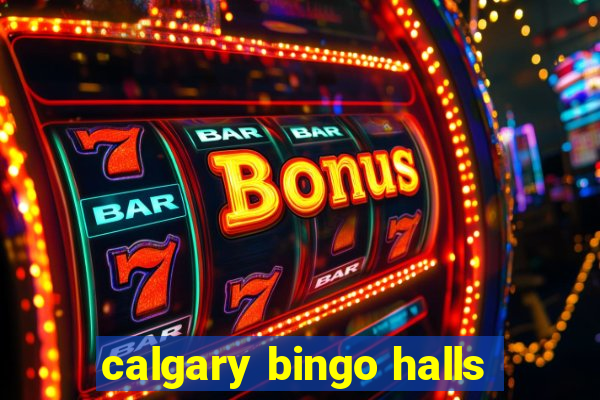 calgary bingo halls