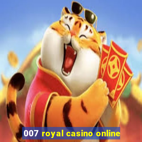 007 royal casino online