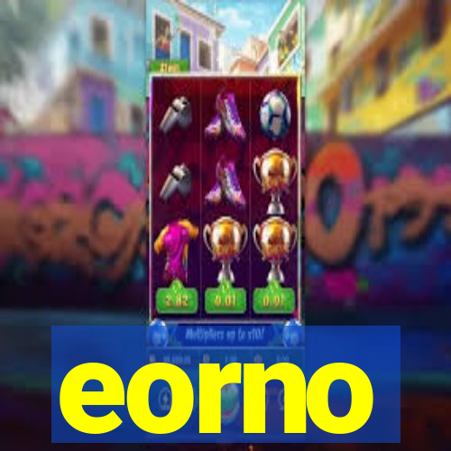 eorno