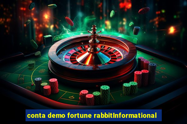 conta demo fortune rabbitInformational