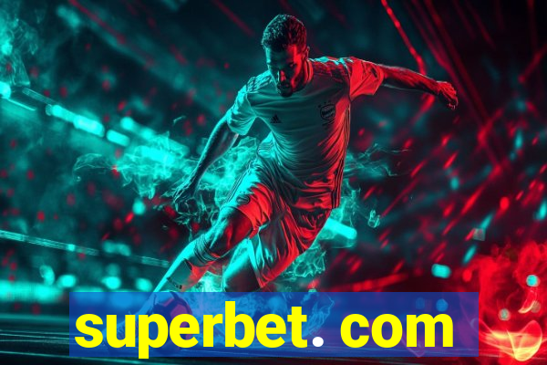 superbet. com