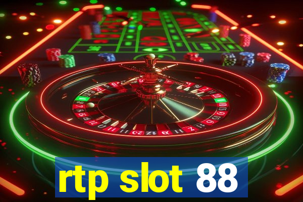 rtp slot 88