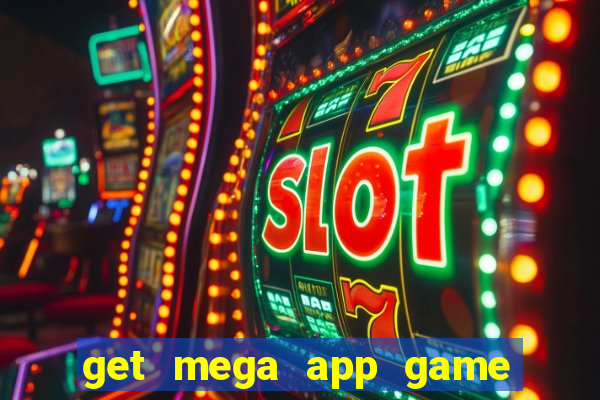 get mega app game real cash