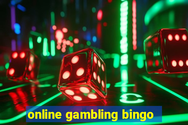 online gambling bingo