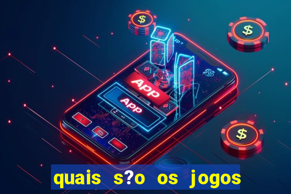 quais s?o os jogos que pagam