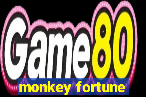 monkey fortune