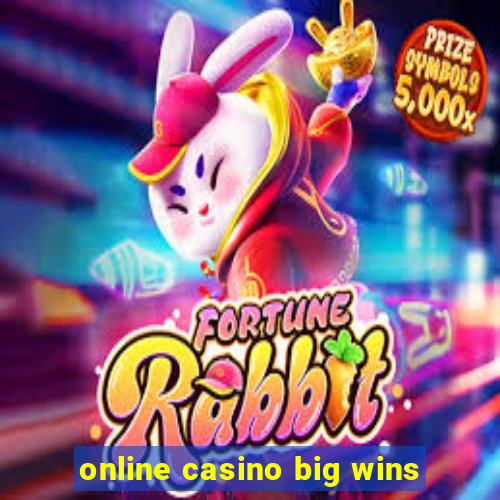 online casino big wins