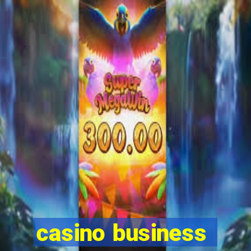 casino business