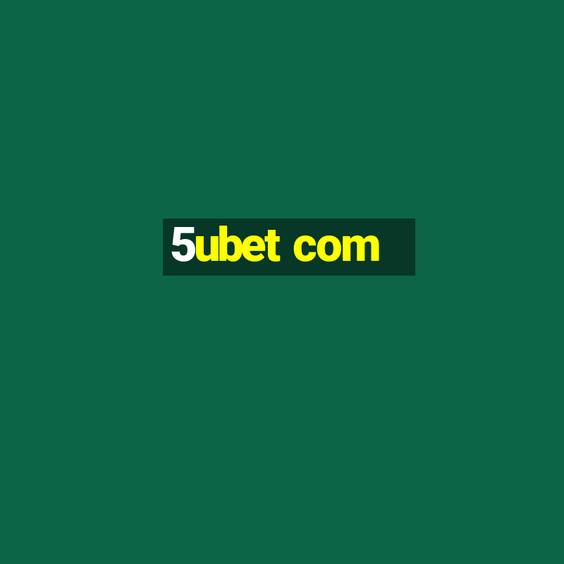 5ubet com