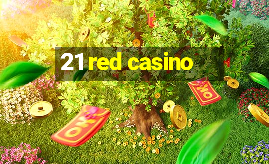 21 red casino