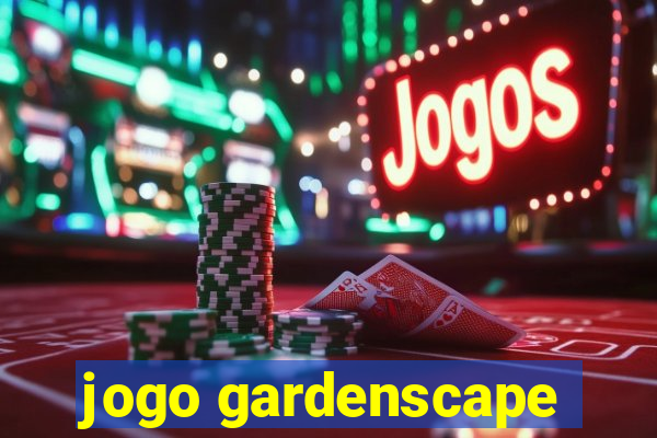 jogo gardenscape