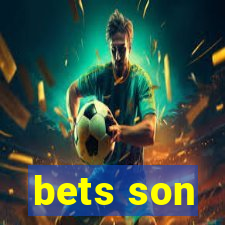 bets son