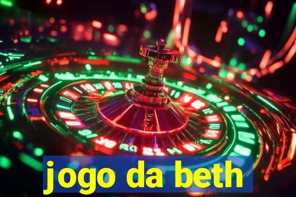 jogo da beth