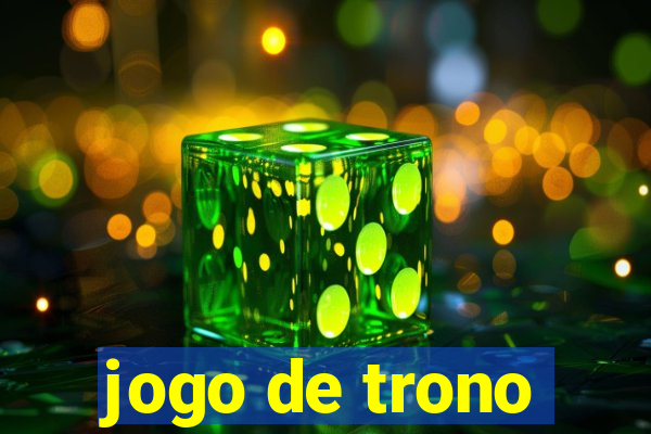 jogo de trono